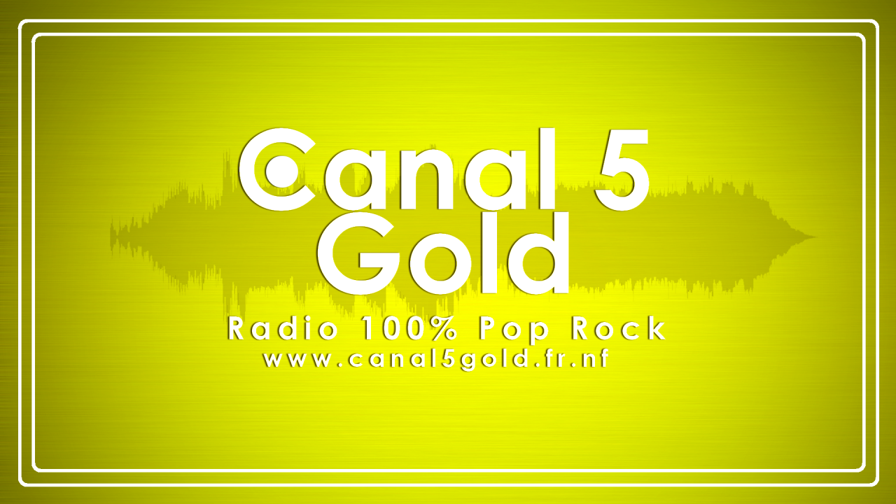 Canal 5 Gold