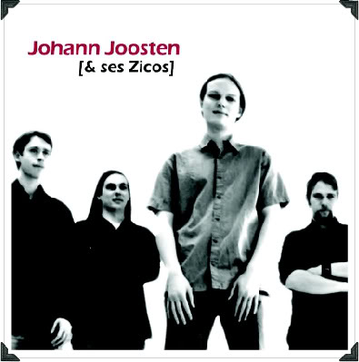Johan Joosten et ses Zicos